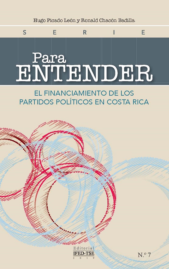 Para entender: El financiamiento de los partidos políticos en Costa Rica